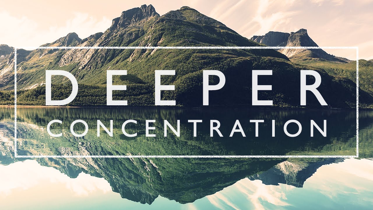 Ambient Study Music To Concentrate - 4 Hours of Music for Studying, Concentration and Memory