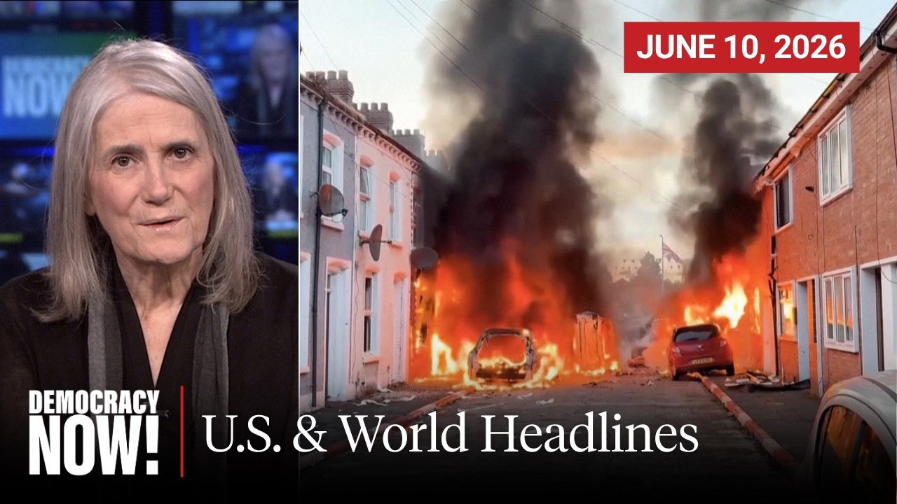 Top U.S. & World Headlines — June 10, 2026