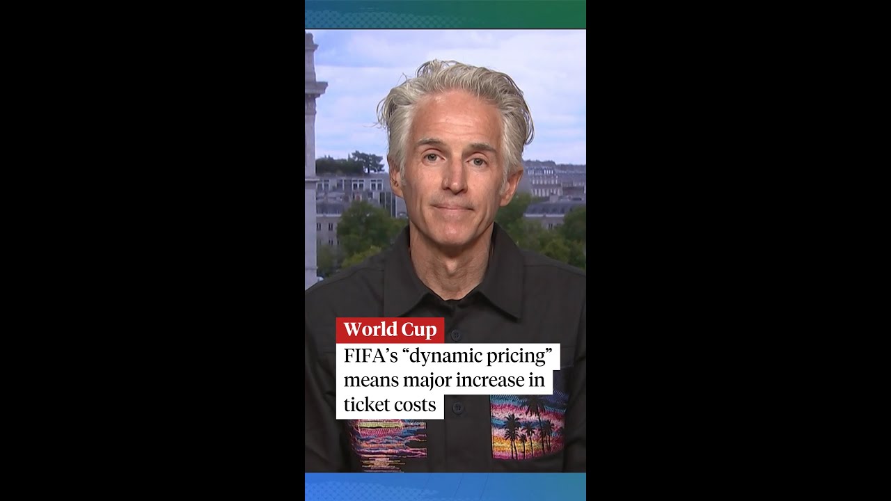 FIFA's "dynamic pricing" means major increase in World Cup ticket costs