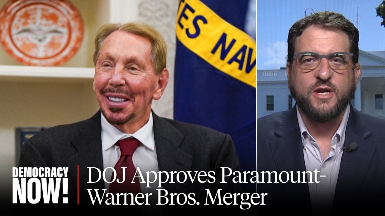DOJ Approves Paramount-Warner Bros. Merger Amid Fears Trump Allies Will Tighten Grip on Media