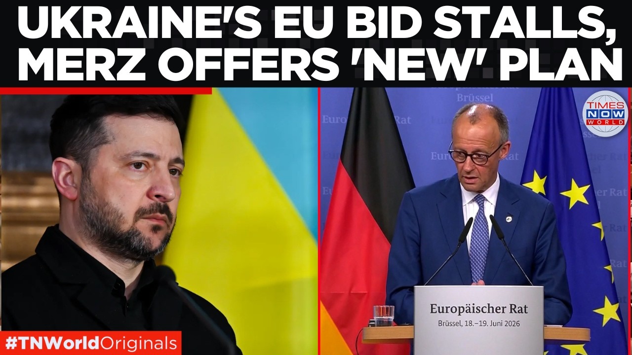 'CAN'T JOIN EU NOW': Merz Defies Zel, Backs 'Partial EU Membership' For Ukrai...