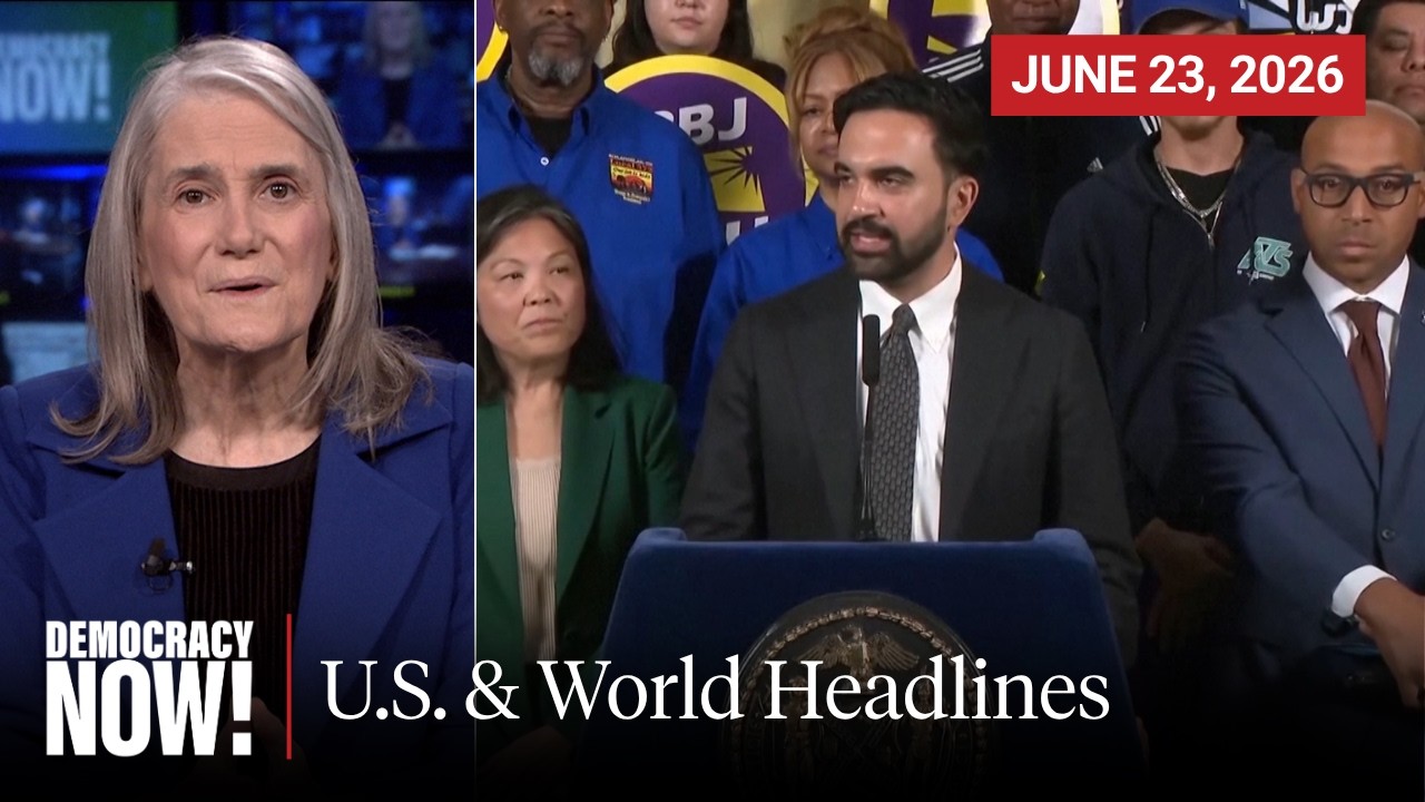 Top U.S. & World Headlines — June 23, 2026