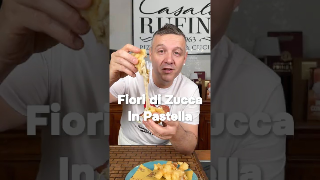 FIORI DI ZUCCA FRITTI #chefrufini