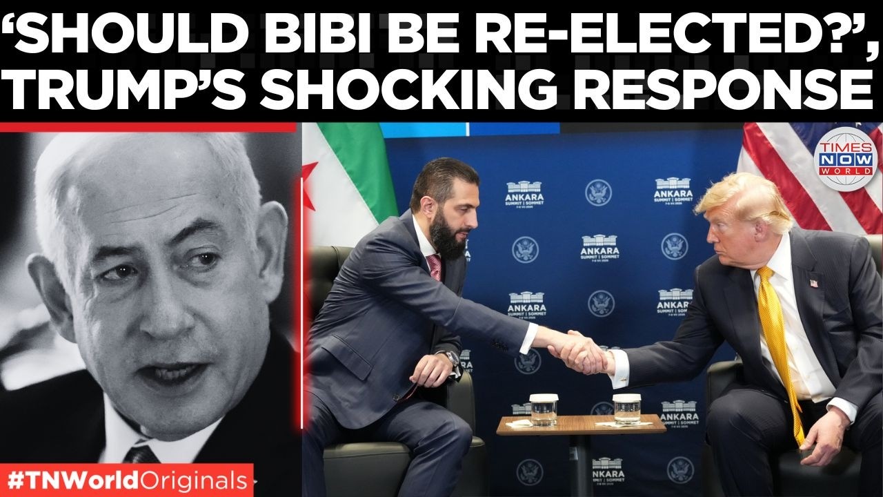 BREAKING: Trump Says 'Without Me There'd Be No Israel'; Backs Netanyahu, Praises Syria's Leader