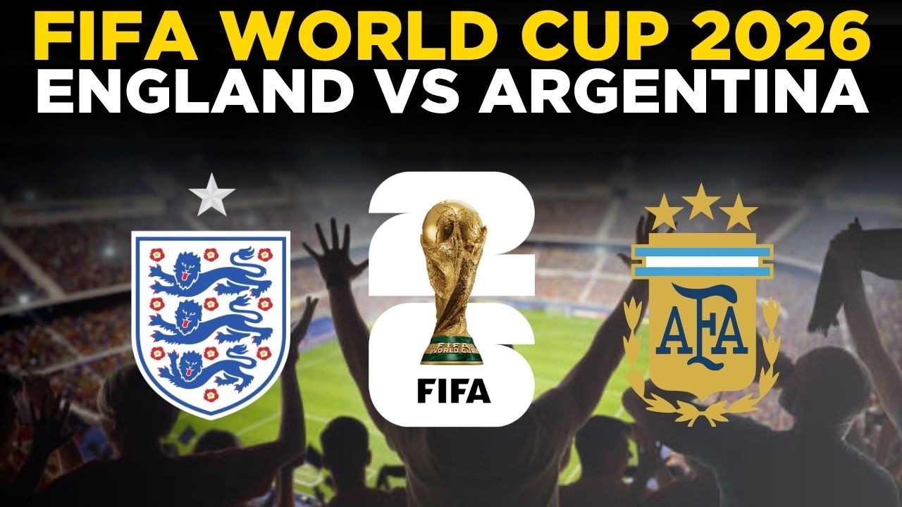 England Vs Argentina Live: FIFA WORLD CUP 2026 | World Cup 2026 Semi Final | ...
