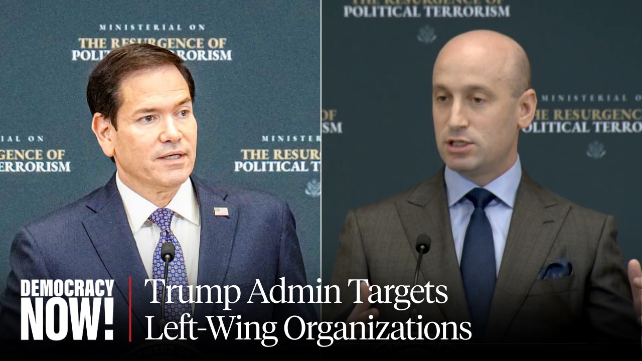 "Disrupt, Identify, Defund, Debank, Arrest & Prosecute": Trump Admin Threatens Leftist Groups