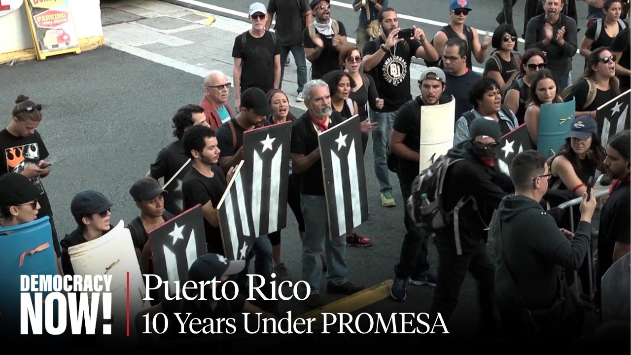 Puerto Rico Marks 10 Years of "Colonial" PROMESA Control as GOP Targets Birthright Citizenship