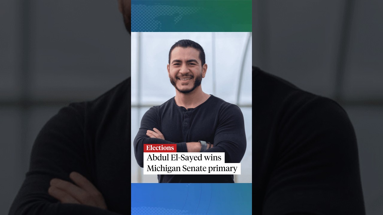 Abdul El-Sayed wins Michigan Senate primary