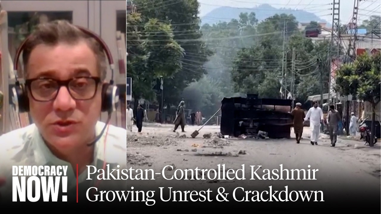 "Struggle for Dignity": At Least 40 Killed in Mass Protests in Pakistan-Administered Kashmir