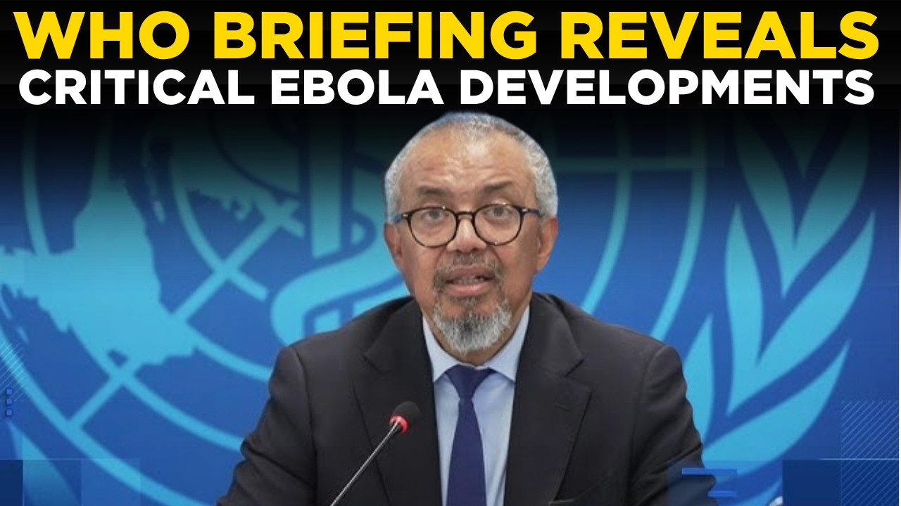 WHO EBOLA BRIEFING LIVE | MUTATING VIRUS? Tedros Issues Urgent Global Warning On Congo Crisis