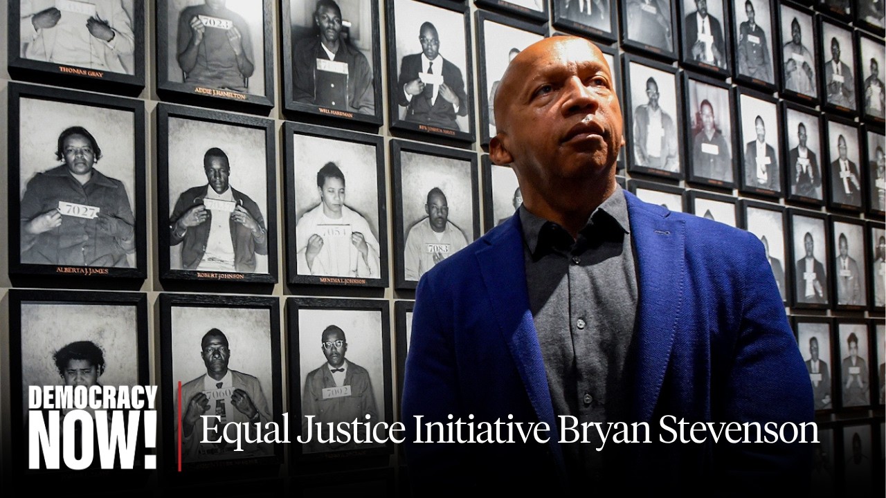 Bryan Stevenson on the "Enduring Evil of Slavery" and Trump's Attempt to Rewrite History