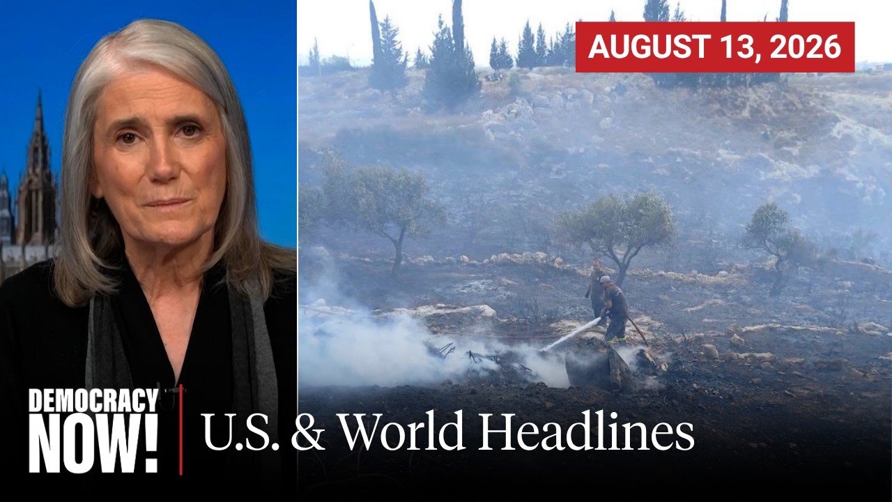 Top U.S. & World Headlines — August 13, 2026
