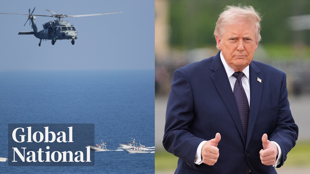 Global National: May 23, 2026 | US “getting a lot closer” to Iran deal, Trump...