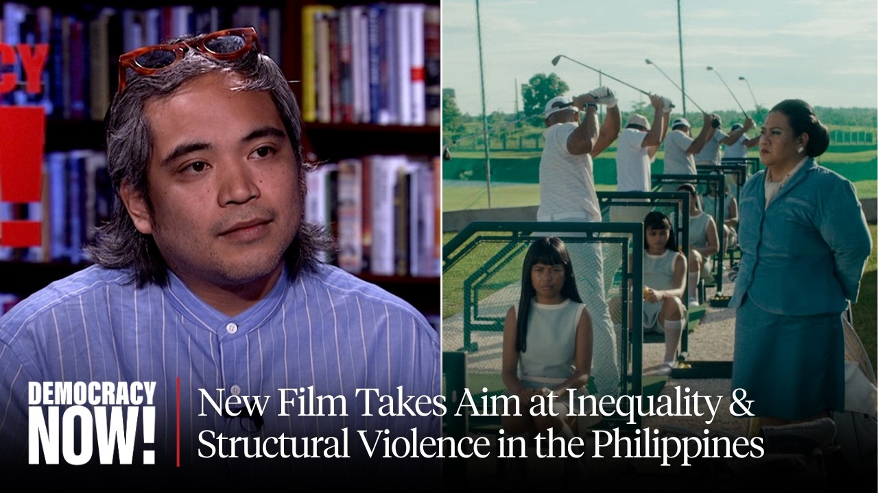 “Filipiñana”: Dark Satire Takes Aim at Inequality & Structural Violence in th...