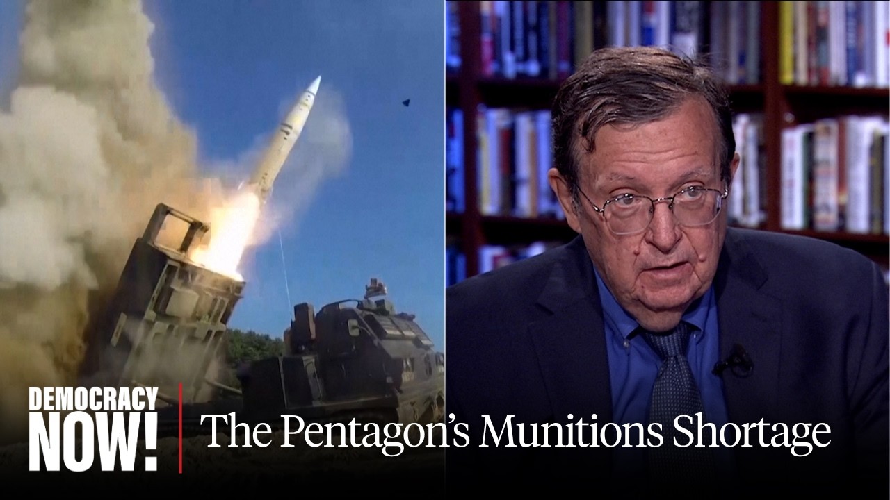 The Real Reason There's a Munitions Shortage? Too Many Wars & a Dysfunctional Pentagon