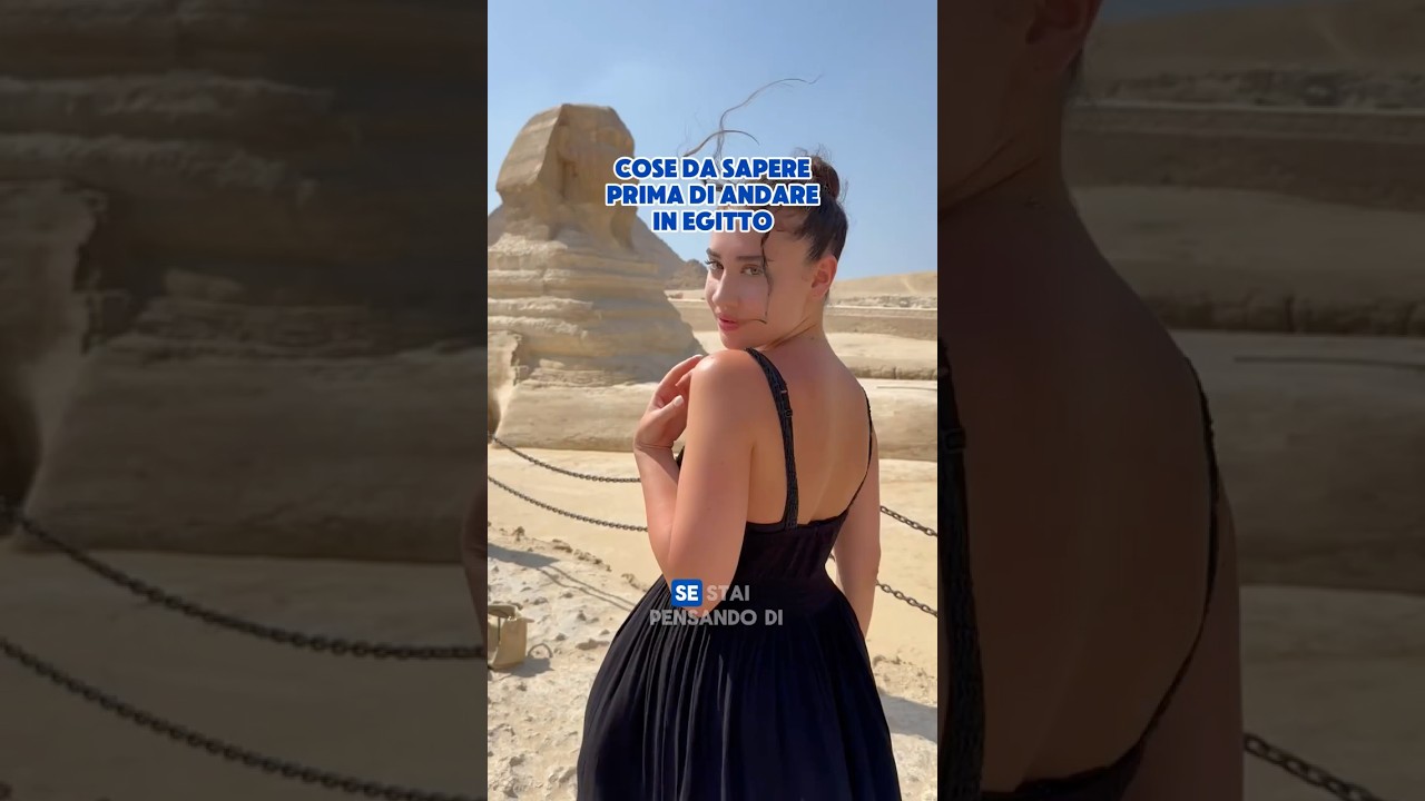 Cose da sapere prima di andare in Egitto 🇪🇬 #egitto #viaggiare #consiglidiviaggio