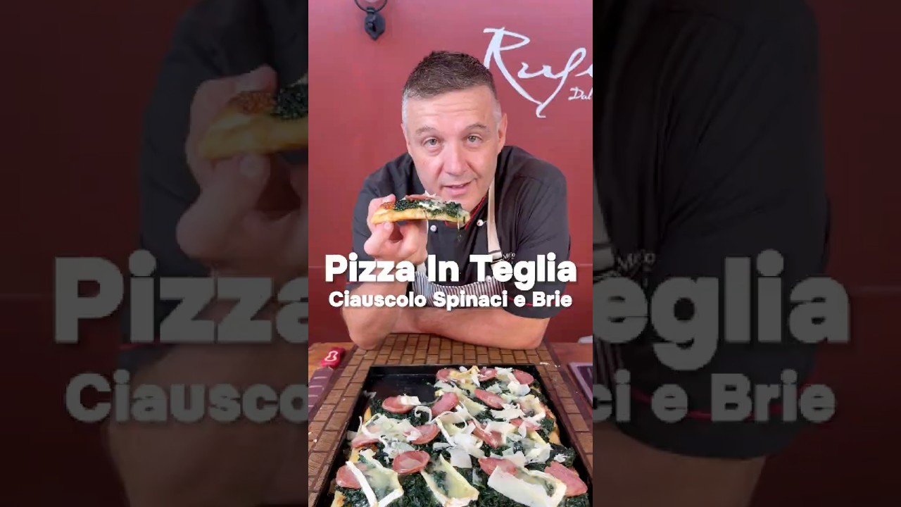 PIZZA CIAUSCOLO, BRIE E SPINACI