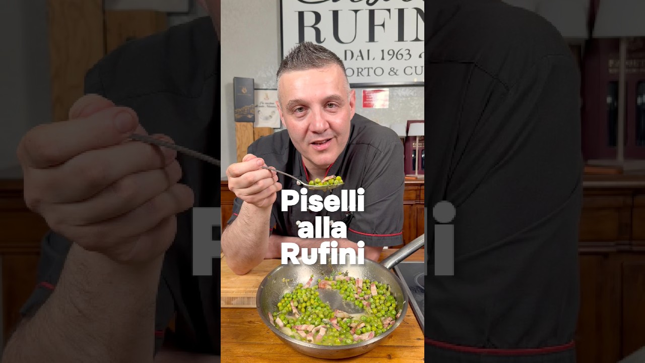 PISELLI ALLA RUFINI #chefrufini