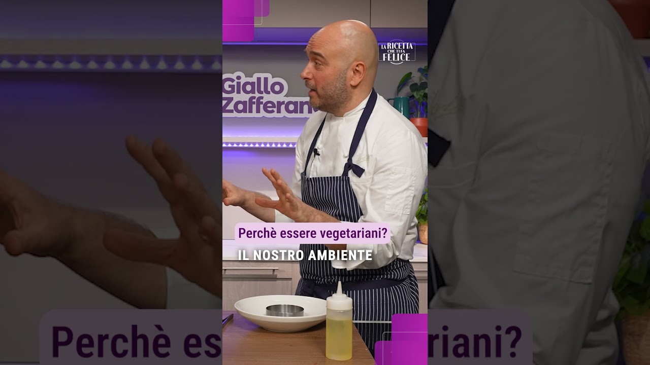 Perché essere vegetariani? | Sauro Ricci a La ricetta che ti fa felice