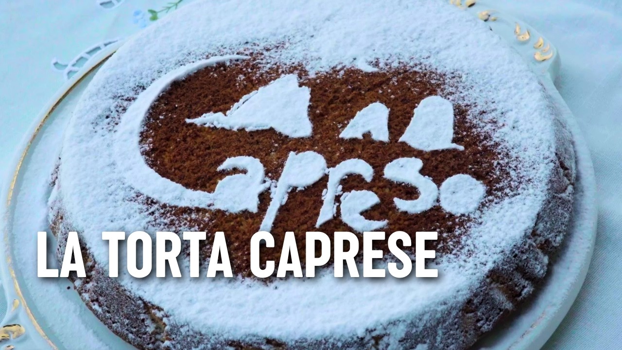 La storia della torta caprese