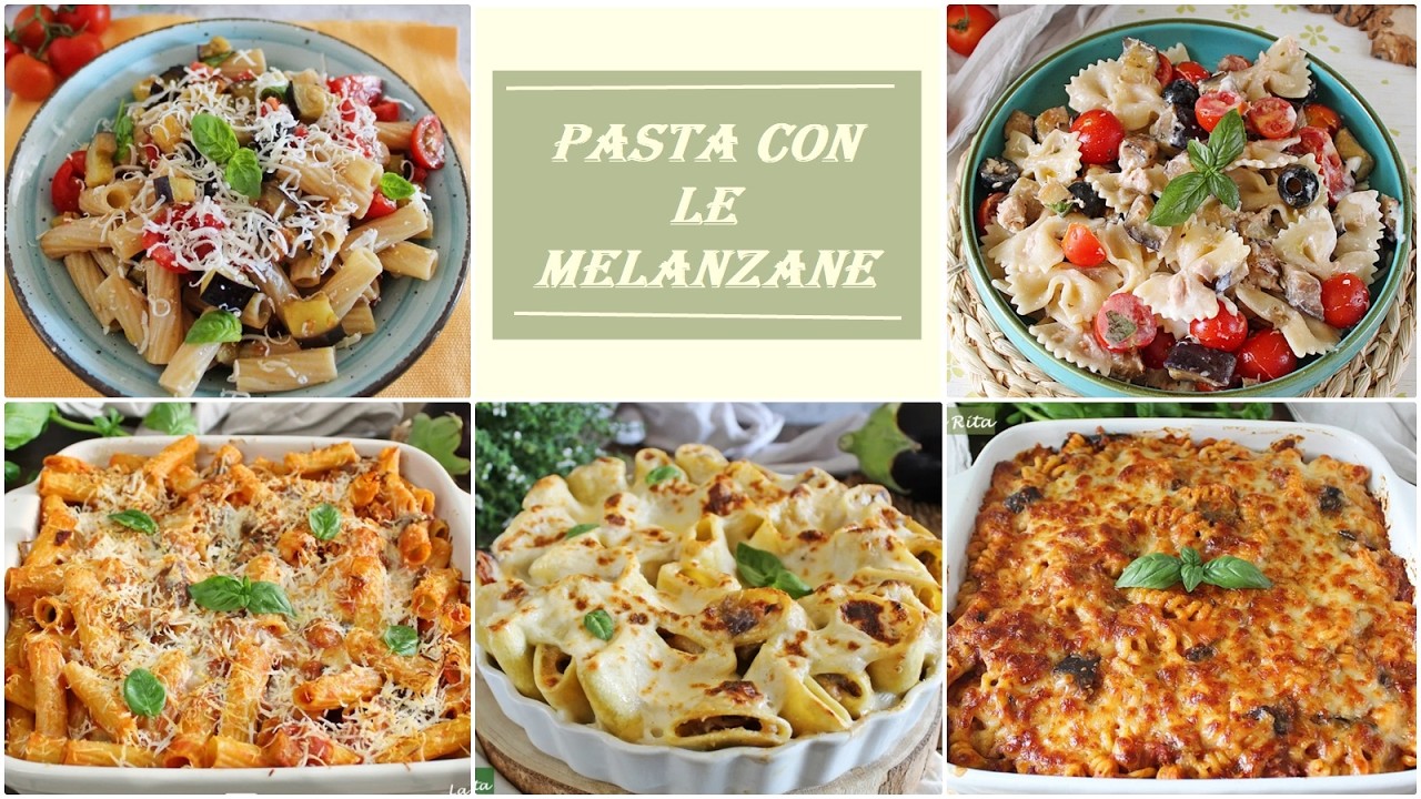 PASTA CON LE MELANZANE - 5 ricette- La cucina di Rita
