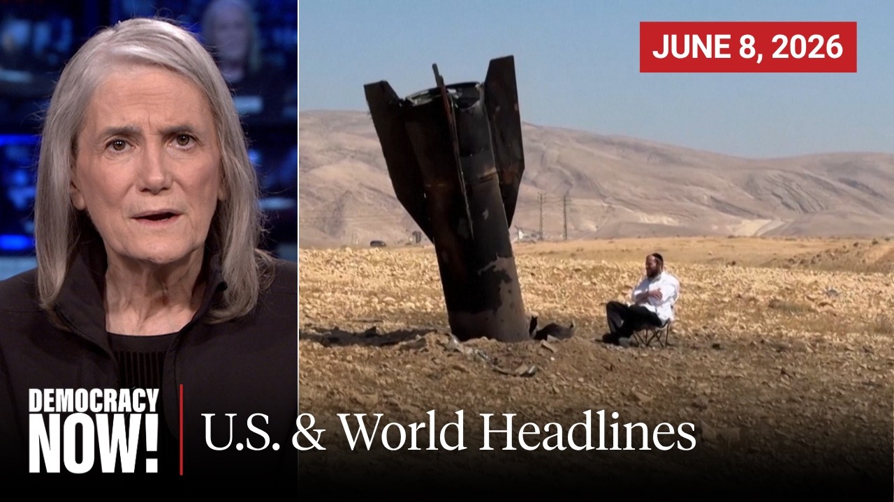 Top U.S. & World Headlines — June 8, 2026